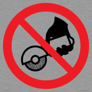 Prohibition: Do not use with hand-held grinding machine